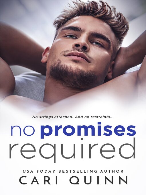 Title details for No Promises Required by Cari Quinn - Available